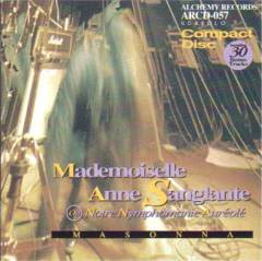 MASONNA - Mademoiselle Anne Sanglante Ou Notre Nymphomanie Auréolé CD