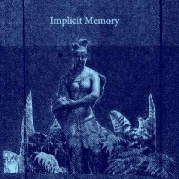 ALEX YORK – Implicit Memory CS