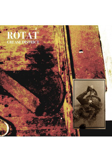 ROTAT – Grease District CD