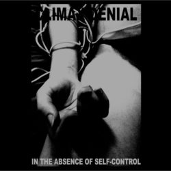 CLIMAX DENIAL – In the Absence of Self-Control LP