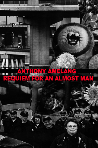 ANTHONY AMELANG – Requiem for an Almost Man CS